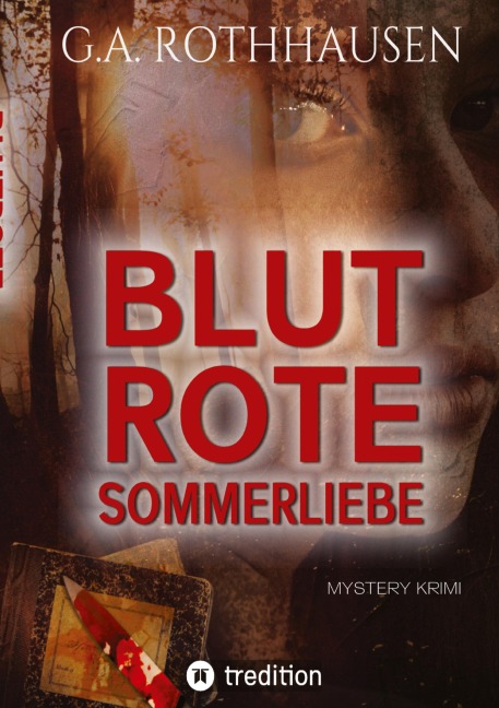 BLUTROTE SOMMERLIEBE - G. A. Rothhausen