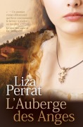 Cover-Bild zum Titel 'L'Auberge des Anges' von 'Liza Perrat'