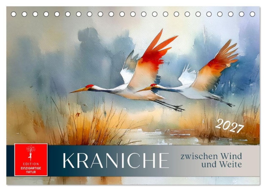 Kraniche zwischen Wind und Weite (Tischkalender 2027 DIN A5 quer), CALVENDO Monatskalender - Meike und Peter Roder