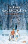 Die Kölner Geschichtsdetektive (vormals: Die Kölner Zeitdetektive) - Luise Holthausen