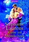 Küsse im Mondschein - Stephanie Laurens