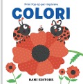 Cover-Bild zum Titel 'Colori. Primi pop-up per imparare' von ''