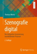 Cover-Bild zum Titel 'Szenografie digital' von 'Thomas Moritz'