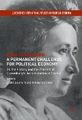 Cover-Bild zum Titel 'Rosa Luxemburg: A Permanent Challenge for Political Economy' von ''
