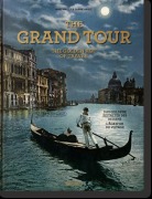 Cover-Bild zum Titel 'The Grand Tour. The Golden Age of Travel' von 'Sabine Arqué'