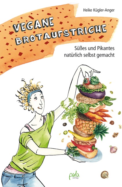 Vegane Brotaufstriche - Heike Kügler-Anger