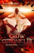 Cover-Bild zum Titel 'The Crow Chronicles' von 'Kira Beauchamp'