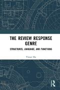 Cover-Bild zum Titel 'The Review Response Genre' von 'Victor Ho'