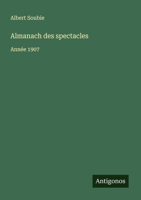 Almanach des spectacles - Albert Soubie