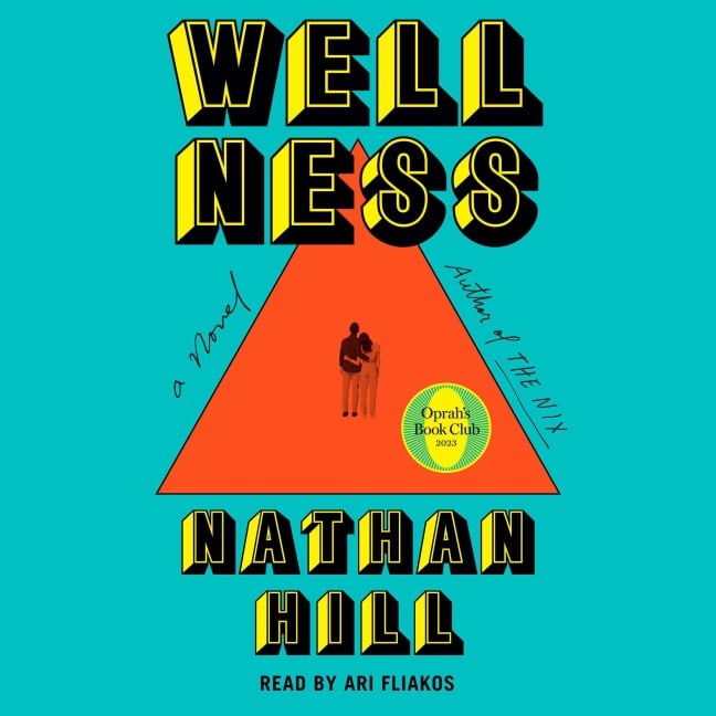 Wellness - Nathan Hill