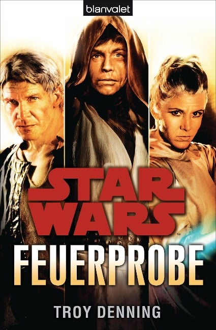 Star Wars(TM) Feuerprobe - Troy Denning