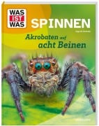 Cover-Bild zum Titel 'WAS IST WAS Spinnen. Akrobaten auf acht Beinen' von 'Inga M. Ramcke'