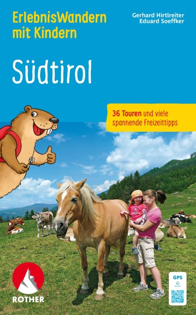 ErlebnisWandern mit Kindern Südtirol, Rother Wanderbuch - Gerhard Hirtlreiter, Eduard Soeffker