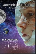 Cover-Bild zum Titel 'Astronaut Vitale the Great Experiment Part 1' von 'Nk Goddard'