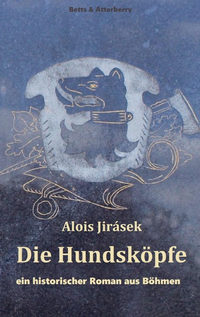 Die Hundsköpfe - Alois Jirásek