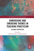Cover-Bild zum Titel 'Dimensions and Emerging Themes in Teaching Practicum' von ''