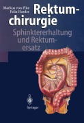 Cover-Bild zum Titel 'Rektumchirurgie' von 'Felix Harder, Markus von Flüe'