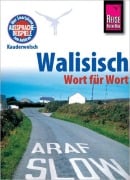 Cover-Bild zum Titel 'Reise Know-How Sprachführer Walisisch - Wort für Wort' von 'Britta Schulze-Thulin'