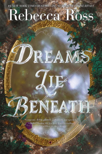 Dreams Lie Beneath - Rebecca Ross