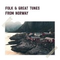 Cover-Bild zum Titel 'Folk And Great Tunes From Norway' von 'Various Artists'