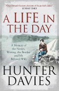 Cover-Bild zum Titel 'A Life in the Day' von 'Hunter Davies'