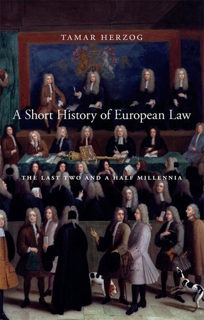 A Short History of European Law - Tamar Herzog
