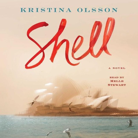 Shell - Kristina Olsson