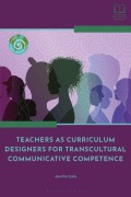 Cover-Bild zum Titel 'Teachers as Curriculum Designers for Transcultural Communicative Competence' von 'Jennifer Eddy'