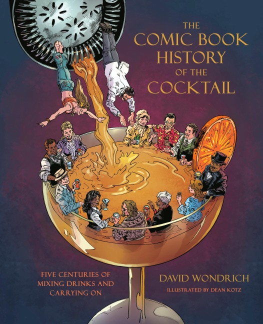 The Comic Book History of the Cocktail - David Wondrich
