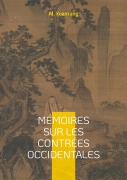 Mémoires sur les contrées occidentales - M. Xuanzang