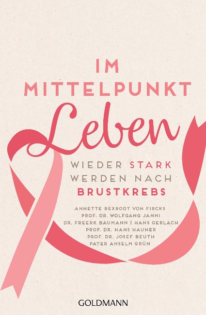 Im Mittelpunkt Leben - Annette Rexrodt Von Fircks, Wolfgang Janni, Anselm Grün, Hans Hauner, Freerk Baumann