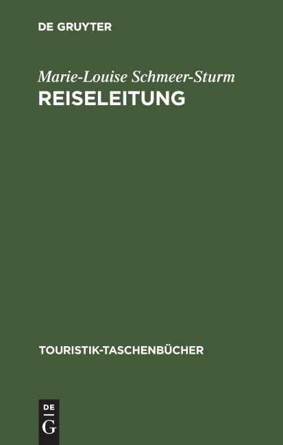 Reiseleitung - Marie-Louise Schmeer-Sturm