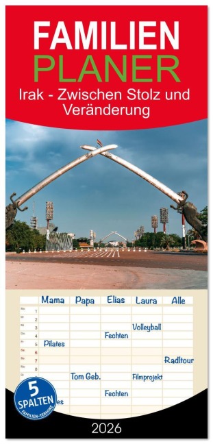 Familienplaner 2026 - Irak - Zwischen Stolz und Veränderung mit 5 Spalten (Wandkalender, 21 x 45 cm) CALVENDO - Sonja Schlichter