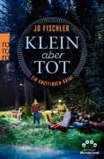 Cover-Bild zum Titel 'Klein aber tot' von 'Jo Fischler'
