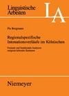 Regionalspezifische Intonationsverläufe im Kölnischen - Pia Bergmann