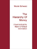 The Hierarchy Of Money - Nicole Schwarz