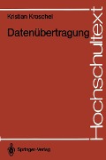 Cover-Bild zum Titel 'Datenübertragung' von 'Kristian Kroschel'