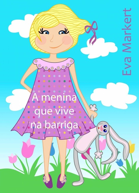 A menina que vive na barriga - Eva Markert