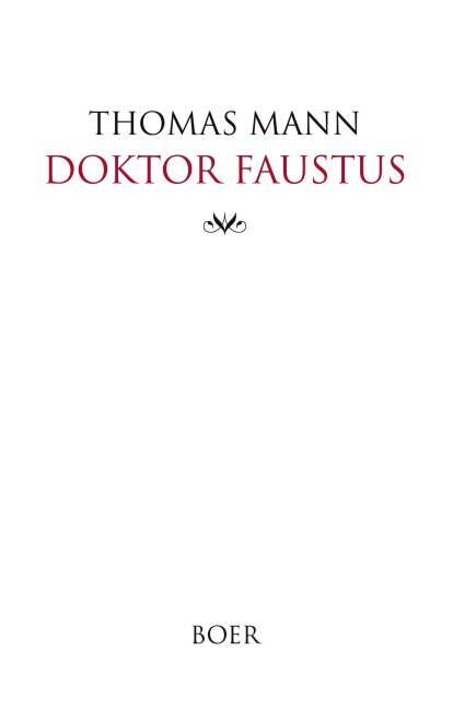 Doktor Faustus - Thomas Mann