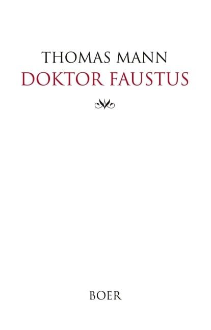 Doktor Faustus - Thomas Mann