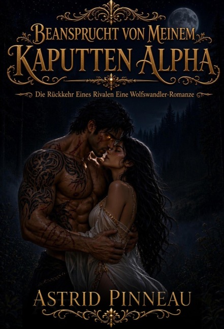 Beansprucht Von Meinem Kaputten Alpha - Astrid Pinneau
