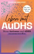 Cover-Bild zum Titel 'Leben mit AuDHS' von 'Florian Malicke'