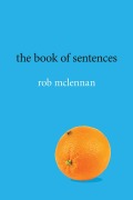 Cover-Bild zum Titel 'The Book of Sentences' von 'Rob Mclennan'