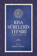 Cover-Bild zum Titel 'KISA SURELERIN TEFSIRI (FÂTIHA, DUHÂ - NÂS)' von 'Davut Aydüz'