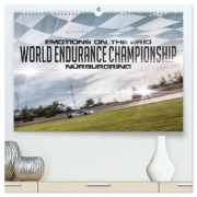 EMOTIONS ON THE GRID - WEC Nürburgring (hochwertiger Premium Wandkalender 2025 DIN A2 quer), Kunstdruck in Hochglanz - Christian Schick