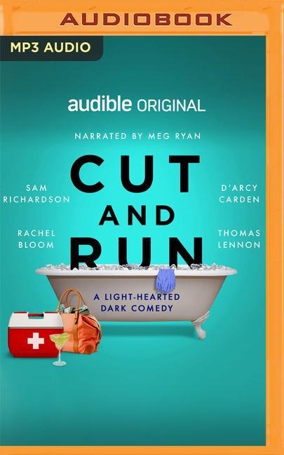 Cut and Run: A Light-Hearted Dark Comedy - Ben Acker, Ben Blacker