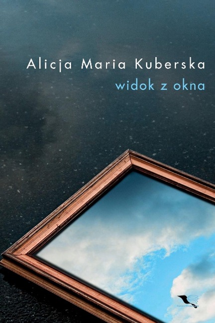 Widok z okna - Alicja Kuberska