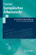 Cover-Bild zum Titel 'Europäisches Arbeitsrecht' von 'Peter Hantel'
