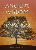 Cover-Bild zum Titel 'Ancient Wisdom for Modern Minds' von 'James Carlopio'