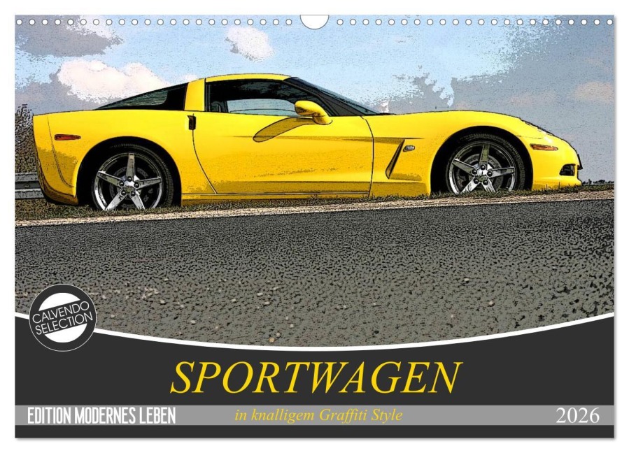 Sportwagen in knalligem Graffiti Style (Wandkalender 2026 DIN A3 quer), CALVENDO Monatskalender - SchnelleWelten SchnelleWelten